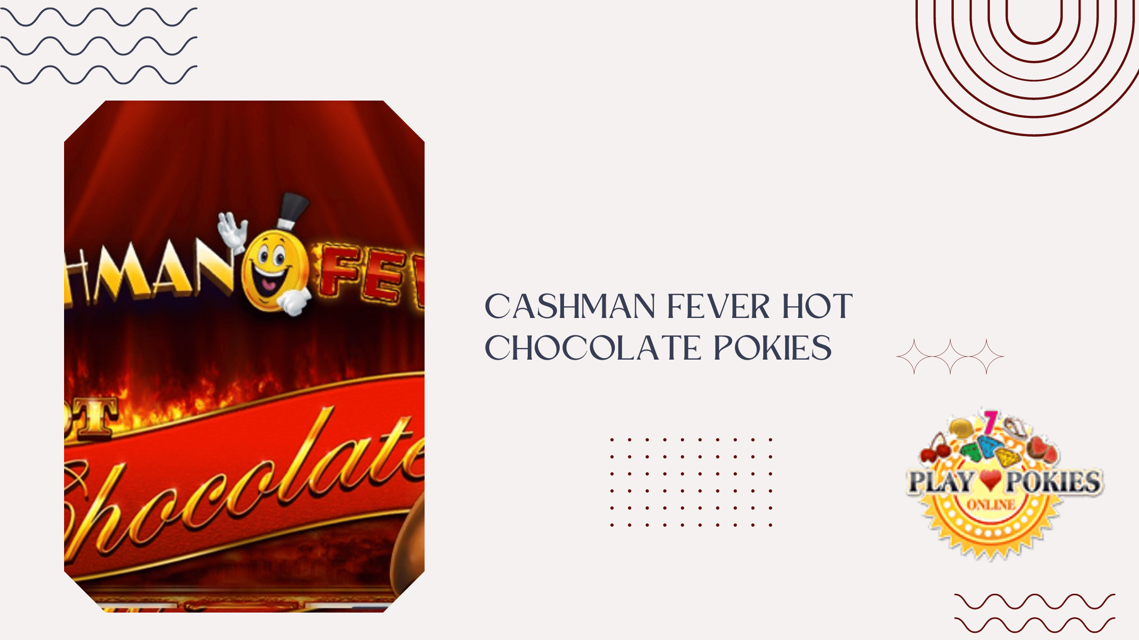 How to Play Cashman Fever Hot Chocolate Pokies for Free on Mobile